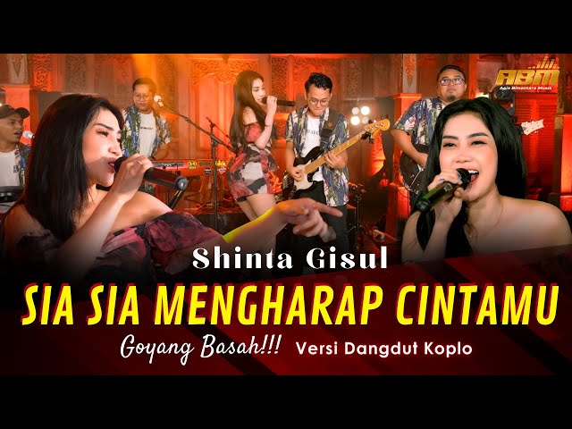 Shinta Gisul - SIA SIA MENGHARAP CINTAMU ( Dangdut Koplo Version ) class=