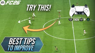 7 Best TIPS To Instantly Improve & Win More In EA FC 26!
