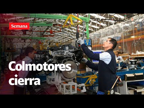 La planta de Colmotores en Colombia cierra sus operaciones | Semana noticias