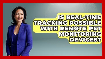Is Real-Time Tracking Possible With Remote Pet Monitoring Devices? | TeleVet Talk News