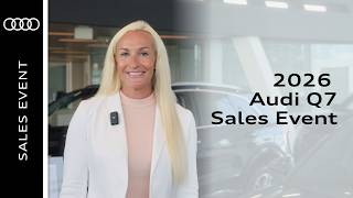 2026 Audi Q7 Sales Event at Audi Niagara