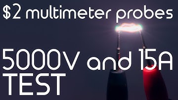$2 multimeter probes - high voltage and high current test