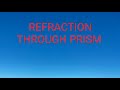 Refraction through  PRISM || CLASS 10