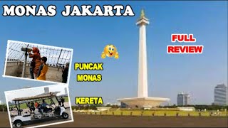 MONAS JAKARTA 2023  II Full Review Sampai Ke Puncak Monas