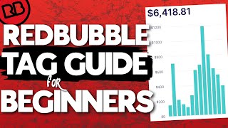 Redbubble Tagging Tips For Beginners