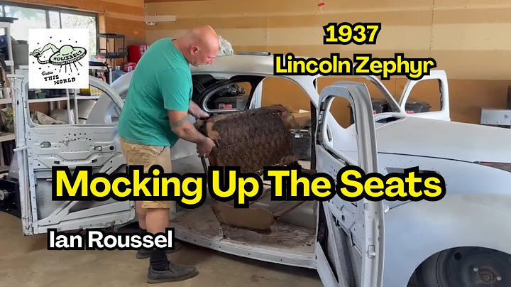 1937 Lincoln Zephyr: Time For The Seats! AND Ian Roussel Is Working From His Home Garage Today!