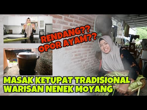 Variasi Masakan BIKIN KETUPAT LEBARAN | MASAK MENU LEBARAN RENDANG DAN OPOR AYAM Yang Maknyus