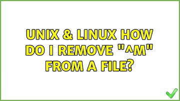 Unix & Linux: How do I remove "^M" from a file?