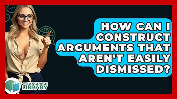 How Can I Construct Arguments That Aren