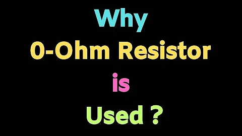 Why Zero Ohm Resistors are used in Electronics ?