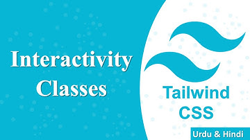 Interactivity Classes in Tailwind | Tailwind react
