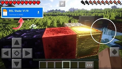 REALISTIC 🥰 BSL Shader For Minecraft Pe 1.19 || Bsl Shader Mcpe 1.19 ( Render Dragon Support )