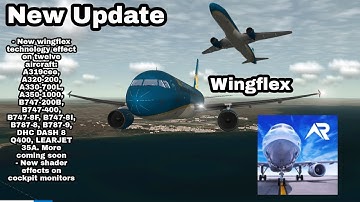 RFS-Real Flight Simulator 1.5.0 New Update ( New Wingflex Technology , A320-200, B787-9,A350-1000)
