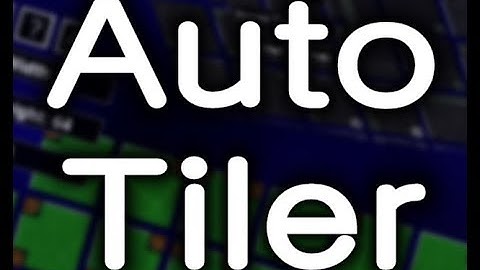 Autotiler Overview