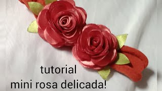 como fazer uma mini rosa delicada | delicate rose tutorial | diy
