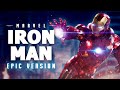 Iron Man | EPIC VERSION