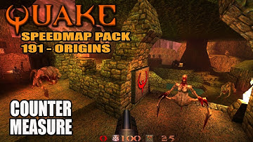 Quake: SM 191 - Counter Measure