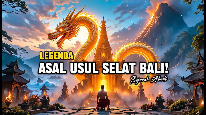 Asal Usul Selat Bali | Cerita Rakyat Bali | Kisah Nusantara
