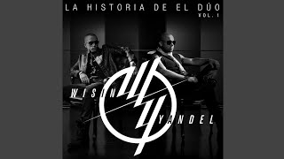 Wisin & Yandel - Me Estás Tentando