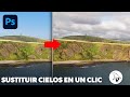 Sustituir cielos en un solo clic | NOVEDADES PHOTOSHOP 2021