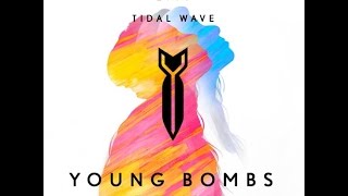 EVVY - Tidal Wave (Young Bombs Remix)
