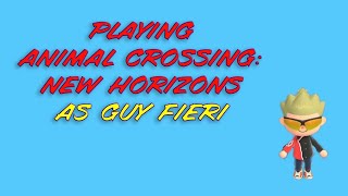 I Built Guy Fieri's ranch in Animal Crossing New Horizons (Part 1)