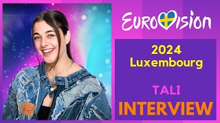 Eurovision 2024 Luxembourg: Tali interview