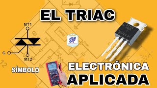 ✏ CURSO ELECTRONICA APLICADA [ CLASE # 4 ] EL TRIAC