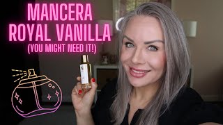 Perfume Review: Mancera ROYAL VANILLA - OMG 😳