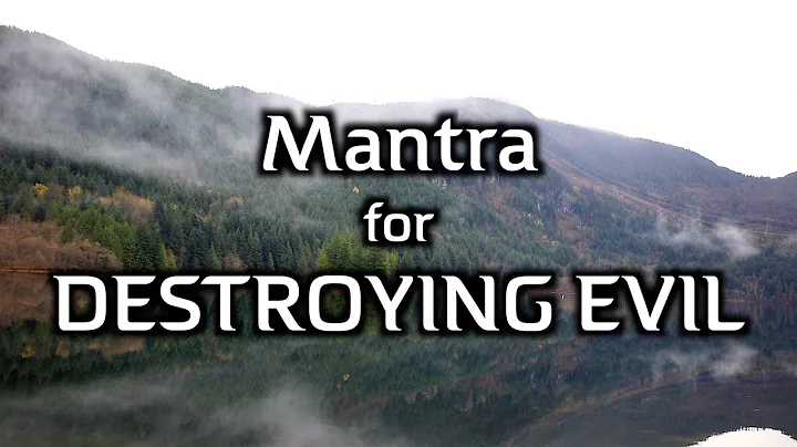 Mantra for DESTROYING EVIL