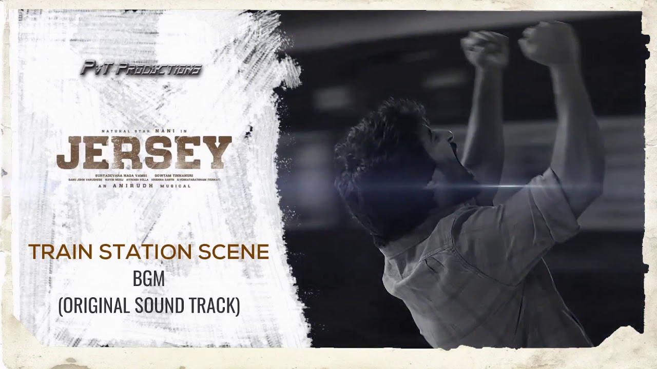 Jersey   Train Station Scene BGM  Jersey BGM Juke Box Nani Shraddha Srinath Anirudh Ravichander