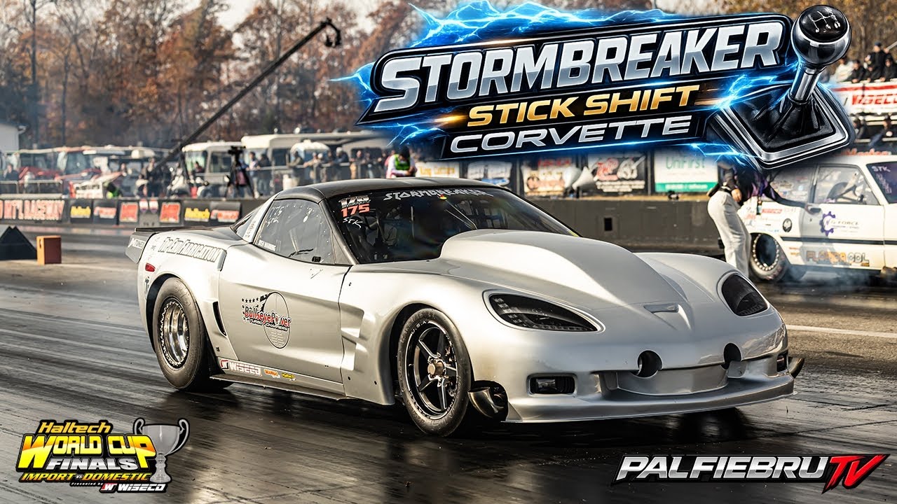 StormBreaker 6 Second Stick Shift Corvette!! World Cup Finals 2025!!