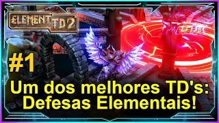 #1 Um dos melhores TD's: Defesas Elementais! - Element TD 2 - Tower Defense