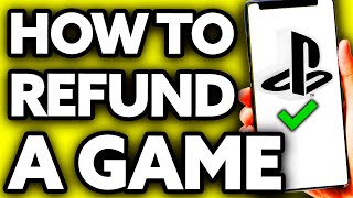 How To Refund a Game on PS4 2024