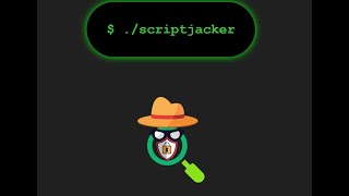 Scriptjacker for Bug Bounty Hunters | Bug Bounty Resources | Lazy Pentester