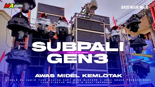 DJ SUBPALI GEN 3 • BASS NGUK NGUK X MIDEL KEMLOTAK • jingle MA AUDIO LAWANG #maaudiolawang
