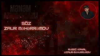 Zaur-Məhərrəmov-&AI-Mənəm -Azərbaycanlı -2026