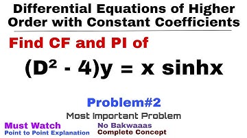 12. CF and PI | Complete Concept & Problem#2 |Most Important| Differential Equations of Higher Order