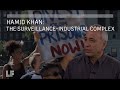 Hamid Khan: The Surveillance-Industrial Complex