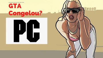 Como resolver o problema de não conseguir fechar o GTA SA quando trava!Windows 11!