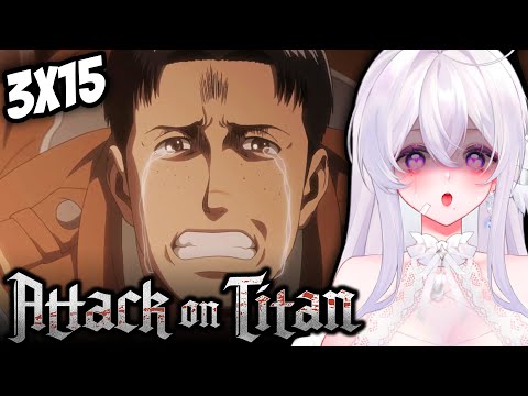 BERTHOLDT NO... | ATTACK ON TITAN 3x15 REACTION