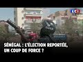 Sngal  llection reporte un coup de force 