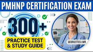 Georgette's 2026 LMR PMHNP Exam Prep: 300 Practice Questions & Detailed Answers Set 4