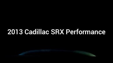 Cadillac - SRX - 2013 - Performance: Gauge Cluster Startup Sequence