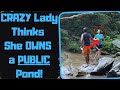 r/EntitledPeople - Lady Assaults 4 Yr Old For SPLASHING In "HER" Water! It's a NATIONAL PARK...