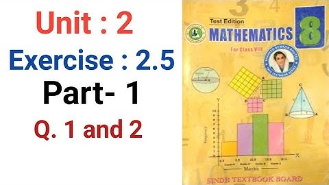 #Maths | Class 8 | Unit 2 | Exercise 2.5 part-1  Q.1 and 2 |  Sindh textbook board