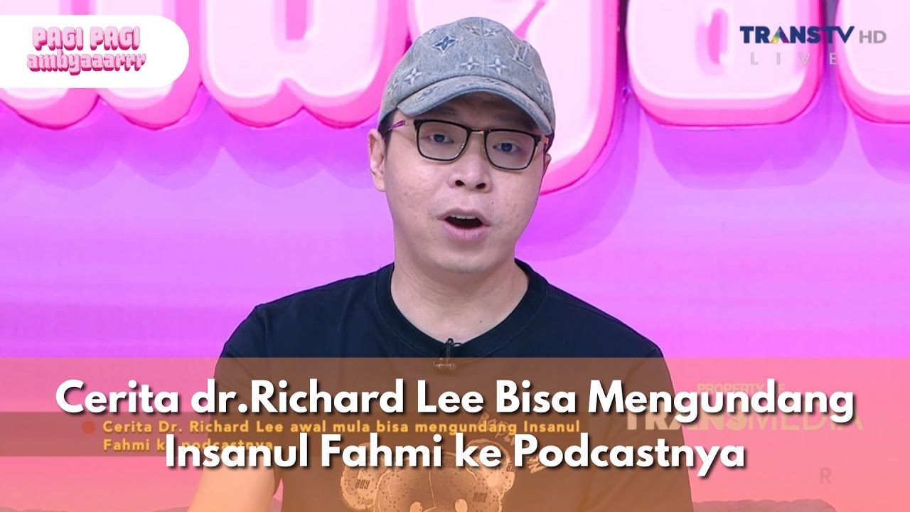 Cerita dr.Richard Lee Bisa Mengundang Insanul Fahmi ke Podcastnya - PAGI PAGI AMBYAR (04/12/2025) P1