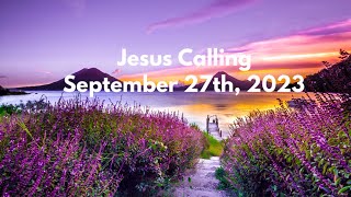 Jesus Calling Daily Devotion for September 27th #dailydevotion #jesuscalling 