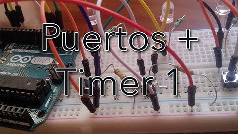 Arduino: Registros de puertos (DDR, PIN y PORT) + Timer1 | TechKrowd