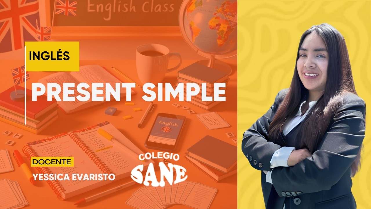 INGLÉS / PRESENT SIMPLE / 3° I BIM / 07 - 03